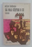 myh 416s - Adrian Beldeanu - Sa mai cistigi o zi - ed 1972