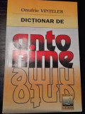 Onufrie Vinteler - Dictionar De Antonime