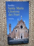 BASILIKA SANTA MARIA GLORIOSA DEI FRARI