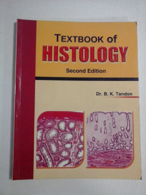 TEXTBOOK OF HISTOLOGY - TANDON foto