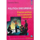 Politica discursiva - 2000 - Camelia Beciu ($L14)