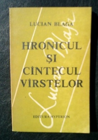Hronicul si cintecul virstelor / Lucian Blaga