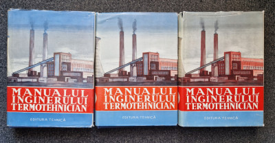 MANUALUL INGINERULUI TERMOTEHNICIAN (3 Volume) foto