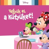 Disney Baby - Tegy&uuml;k el a k&uuml;ty&uuml;ket!