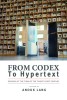 From Codex to Hypertext: Reading at the Turn of the Twenty-First Century