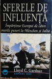 SFERELE DE INFLUENTA -LLOYD C. GARDNER