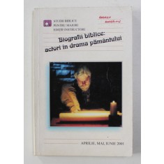 BIOGRAFII BIBLICE - ACTORI IN DRAMA PAMANTULUI - STUDII BIBLICE PENTRU MAJORI , EDITIE INSTRUCTORI , APRILE - IUNIE , 2021