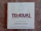 TEMEIURI &ndash; SALONUL ARTELOR, a III-a ediție, aflată sub genericul: HERALDICA LUMINII, 2012