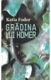 Gradina lui Homer - Katia Fodor
