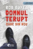 Domnul Terupt cade din nou | Rob Buyea, 2019, Booklet