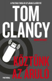 K&ouml;zt&uuml;nk az &aacute;rul&oacute; - Tom Clancy
