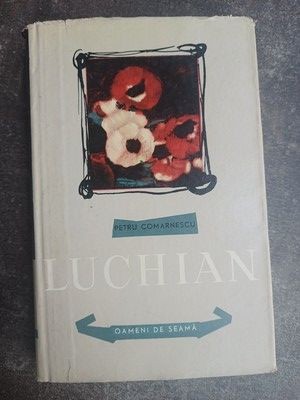 Luchian- Petru Comarnescu foto