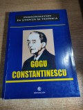 Mari personalitati: Gogu Constantinescu - Ioan I. Pop; Ioan-Lucian Marcu (edit.), (Editura AGIR, 2003; Seria Personalitati in stiinta si tehnica)