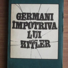 Marin Badea - Germani impotriva lui Hitler