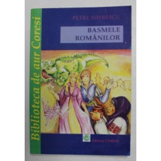 BASMELE ROMANILOR de PETRE ISPIRESCU , 2008