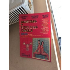 Anatomia și fiziologia omului - Constantin Șișiroiu, Constantin Davidescu, Gheorghe Mocanu