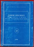 "Norme specifice de securitate a muncii pentru transporturi rutiere" - 23 - Bucuresti - 1998