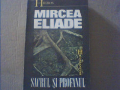 Mircea Eliade - SACRUL SI PROFANUL { Humanitas, 1992 } foto