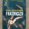 NIKOS KAZANTZAKIS - FRATRICIZII - 2017