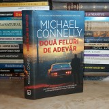 MICHAEL CONNELLY - DOUA FELURI DE ADEVAR ( THRILLER ) , 2023 ( CARTONATA ) +