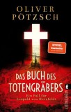Das Buch des Totengr&auml;bers (Die Totengr&auml;ber-Serie 1)