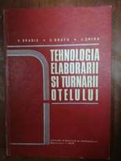 Tehnologia elaborarii si turnarii otelului- V. Brabie, C. Bratu foto