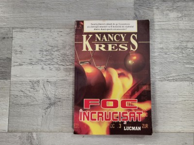 Foc incrucisat de Nancy Kress foto
