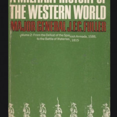 A military history of the western world vol. 2-3/ J. F. C. Fuller
