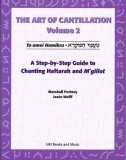 The Art of Cantillation, Volume 2: A Step-By-Step Guide to Chanting Haftarot and Mgilot [With CD]