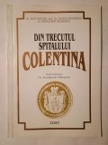 Jean Diaconu; Călin Giurcăneanu; Pantelimon Miloșescu - Din trecutul Spitalului Colentina