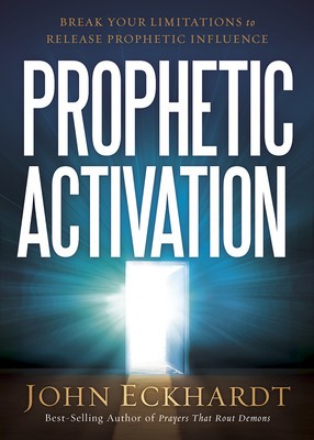 Prophetic Activation: Break Your Limitation to Release Prophetic Influence foto