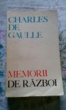 MEMORII DE RĂZBOI CHARLES DE GAULE Ed. Politică 1969