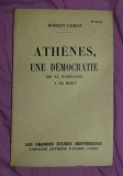 Ath&egrave;nes, une d&eacute;mocratie de sa naissance &agrave; sa mort / Robert Cohen