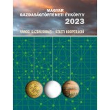 Magyar Gazdas&aacute;gt&ouml;rt&eacute;neti &Eacute;vk&ouml;nyv 2023 - V&aacute;rosi gazd&aacute;lkod&aacute;s &ndash; &Uuml;zleti kooper&aacute;ci&oacute; - K&ouml;v&eacute;r Gy&ouml;rgy