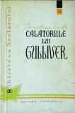 Calatoriile lui Gulliver - Jonathan Swift, Editura Tineretului, 1959, Literatura Clasica, Aventuri Fantastice, Limba Romana