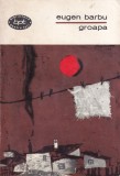Cumpara ieftin Roman Groapa Eugen Barbu 1966 Literatura Romana Clasic Editura Pentru Literatura Biblioteca Pentru Toti Beletristica