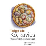 Kő, kavics - Gyermekversek - Tarbay Ede