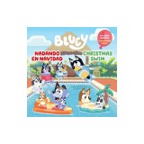 Bluey: Christmas Swim/Nadando En Navidad (Bilingual English-Spanish Edition)
