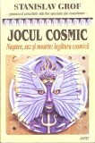 JOCUL COSMIC. EXPLORARI ALE FRONTIERELOR CONSTIINTEI UMANE-STANISLAV GROF-275676