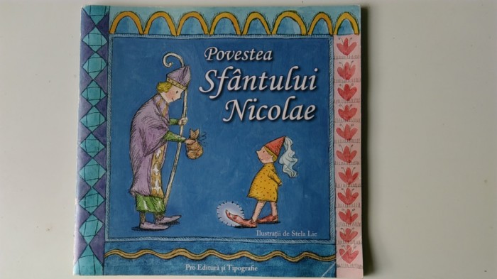 Povestea Sfantului Nicolae (cu ilustratii de Stela Lie) (5+1)5