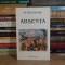 PETER HANDKE - ABSENTA ( ROMAN ) , TIMISOARA , 2000 *