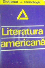 Dictionar cronologic. Literatura americana foto