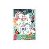 Tales of Brave and Brilliant Girls from the Greek Myths