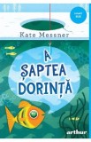 A saptea dorinta - Kate Messner