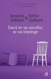 Daca m-as asculta, m-as intelege - Curtea Veche