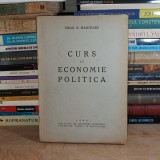 VIRGIL N. MADGEARU - CURS DE ECONOMIE POLITICA , 1944