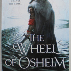 THE WHEEL OF OSHEIM , BOOK THREE by MARK LAWRENCE , 2017