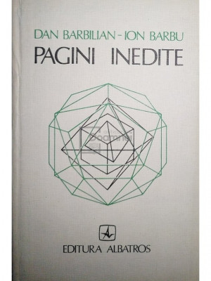 Dan Barbilian - Pagini inedite (editia 1981) foto