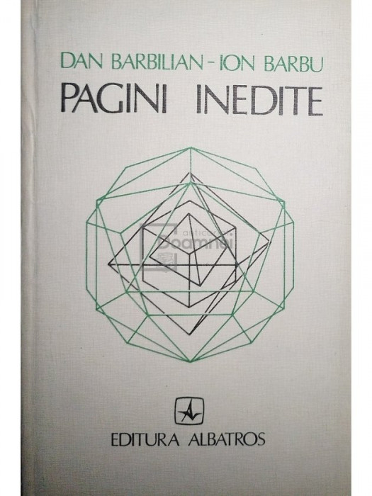 Dan Barbilian - Pagini inedite (editia 1981)