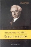 Eseuri Sceptice - Bertrand Russell, Humanitas, 2015, Filosofie, Limba Romana, 268 Pagini, Paperback
